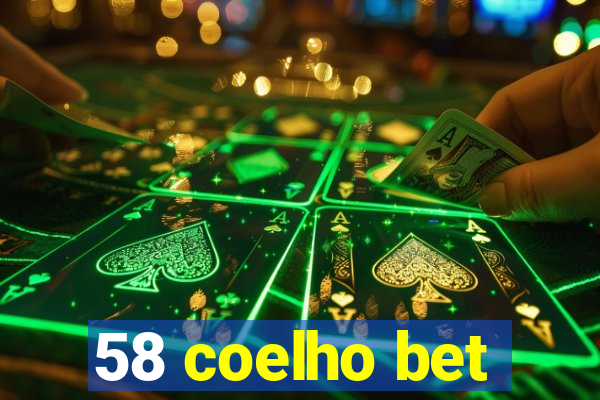 58 coelho bet